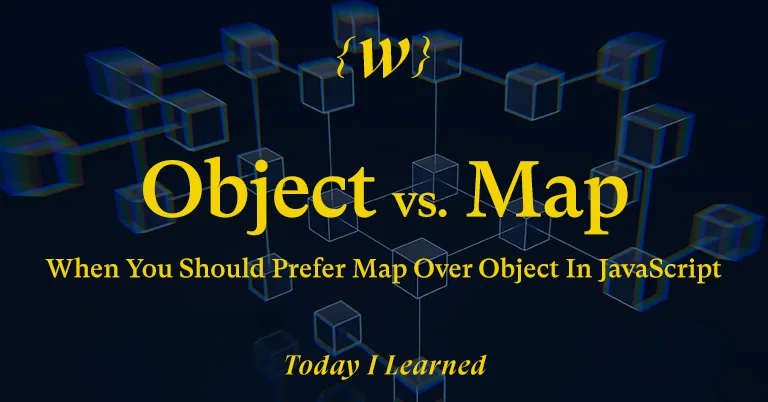 자바스크립트 Map을 Object 대신 사용해야 할 때는 언제일까요?